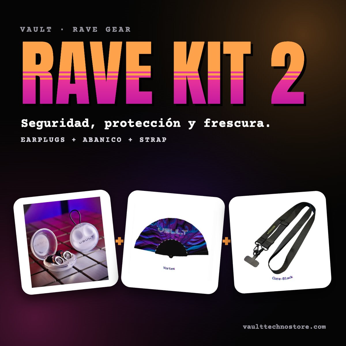Rave Kit 2 de VAULT: earplugs, abanico y strap